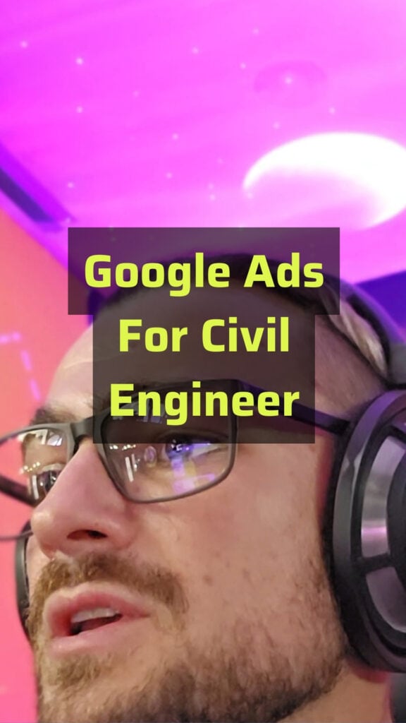 google ads for civil engineer (1)